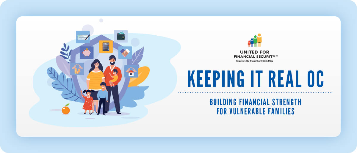 Keeping It Real OC: Building Financial Strength For Vulnerable Families